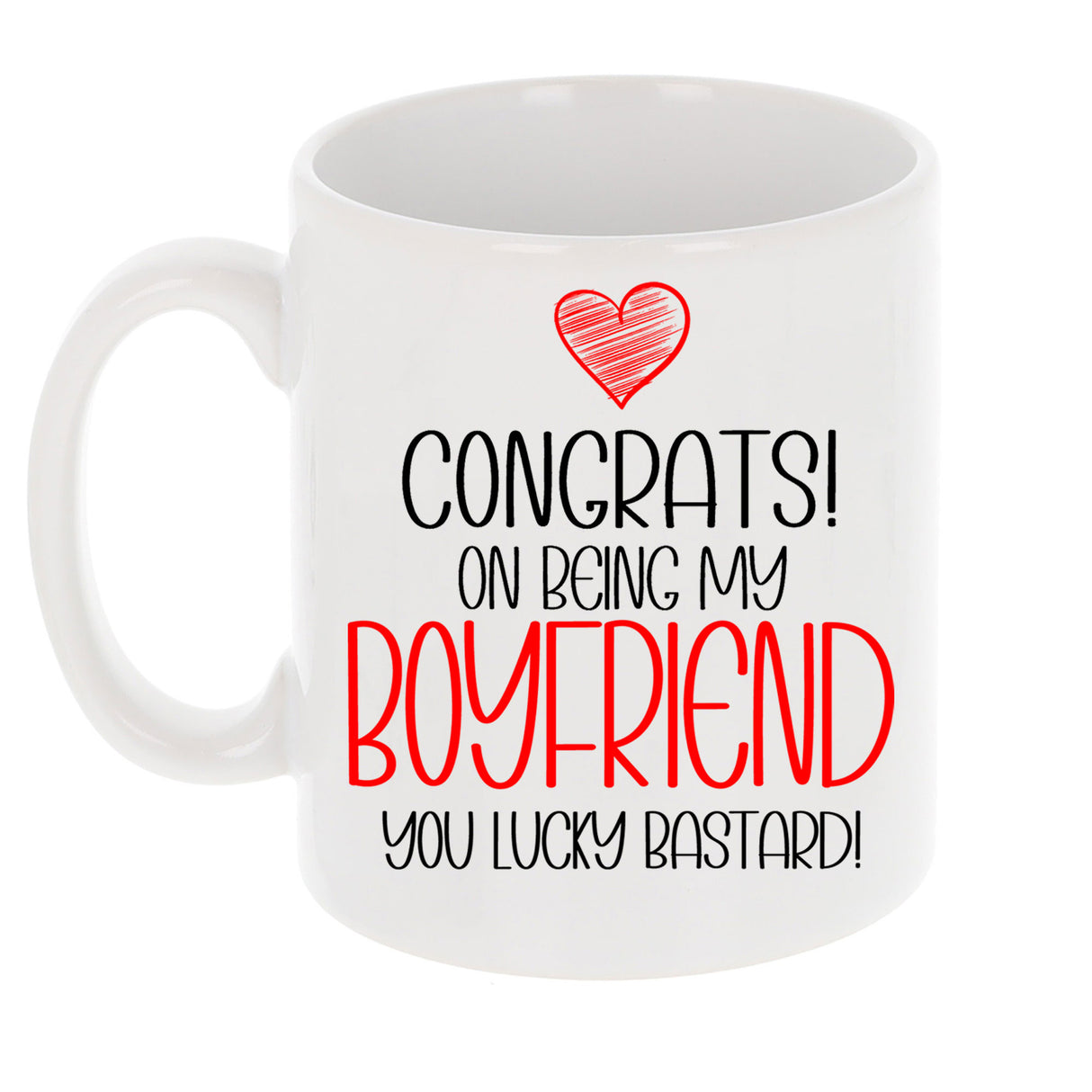 Congrats On Being My Boyfriend Ceramic Mug – Funny Gift for Him