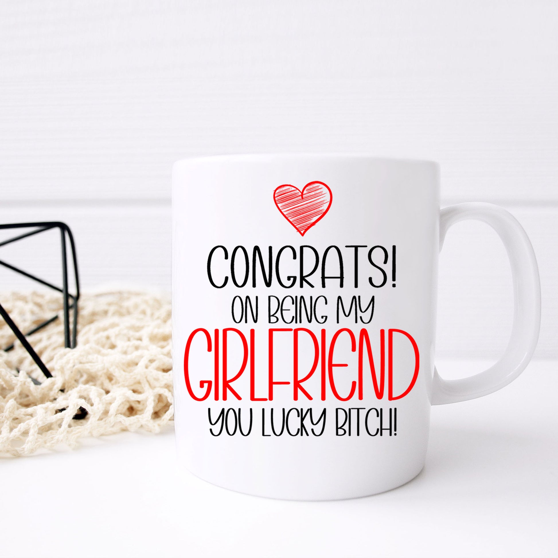 Congrats On Being My Girlfriend Mug and/or Coaster Gift  - Always Looking Good -   