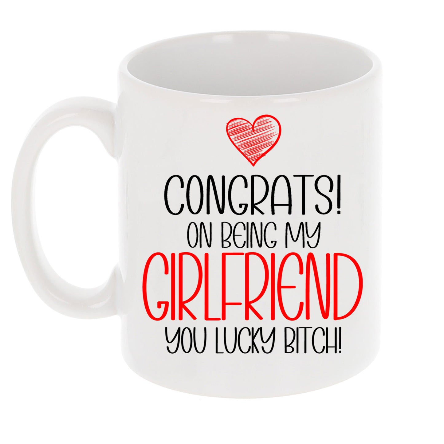 Congrats On Being My Girlfriend Mug and/or Coaster Gift  - Always Looking Good -   