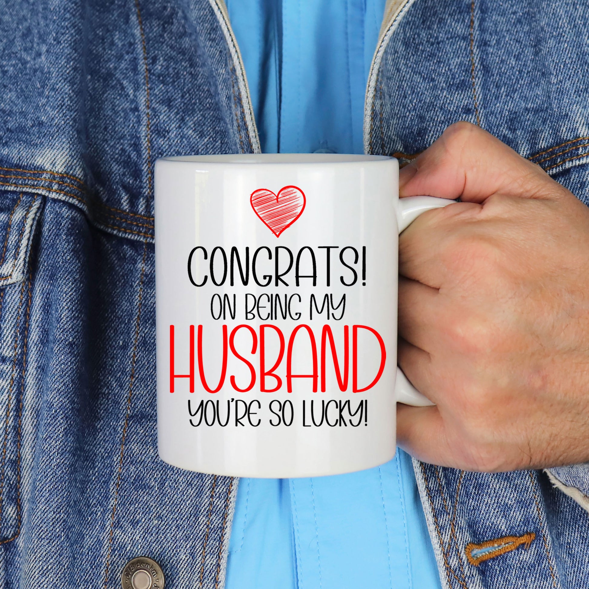 Congrats On Being My Husband Mug and/or Coaster Gift  - Always Looking Good -   