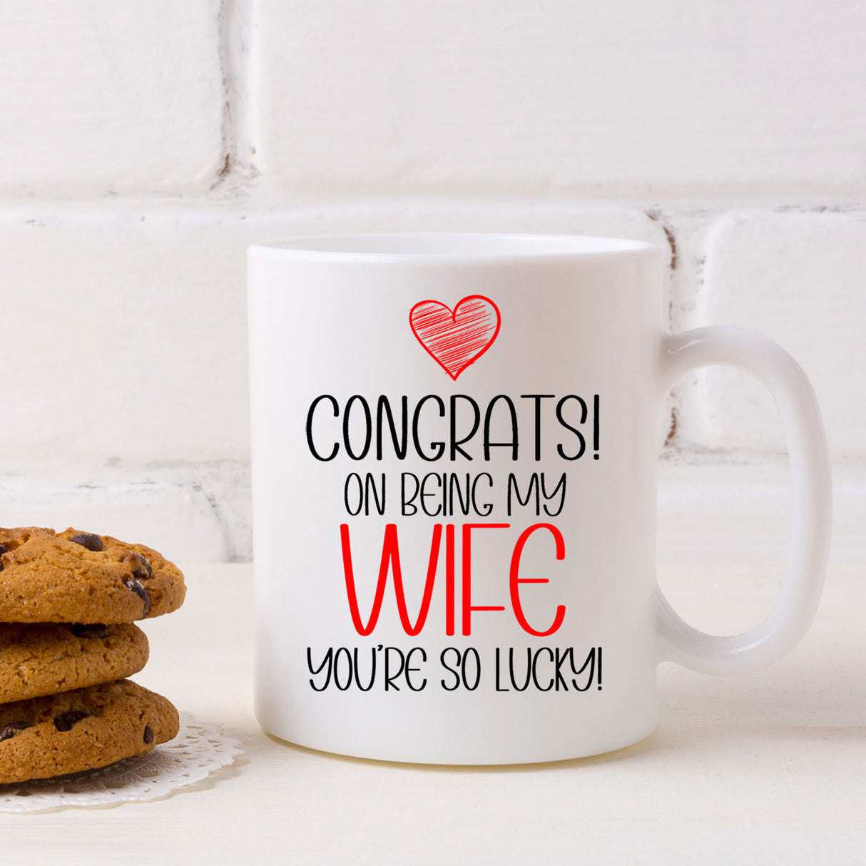 Congrats On Being My Wife Ceramic Mug – Funny Gift for a Wife