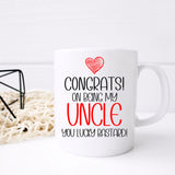 Congrats On Being My Uncle Mug and/or Coaster Gift  - Always Looking Good -   