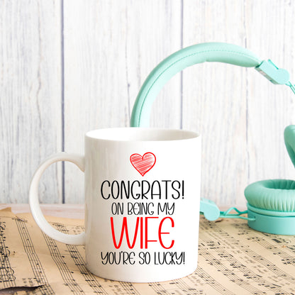 Funny Husband/Wife Mug and/or Coaster Gift “Congrats On Being My Husband/Wife”
