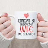 Congrats On Being My Wife Ceramic Mug – Funny Gift for a Wife