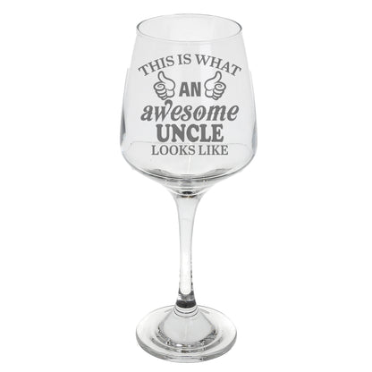 "This Is What An Awesome Person Looks Like" Novelty Engraved Wine Glass  - Always Looking Good -   
