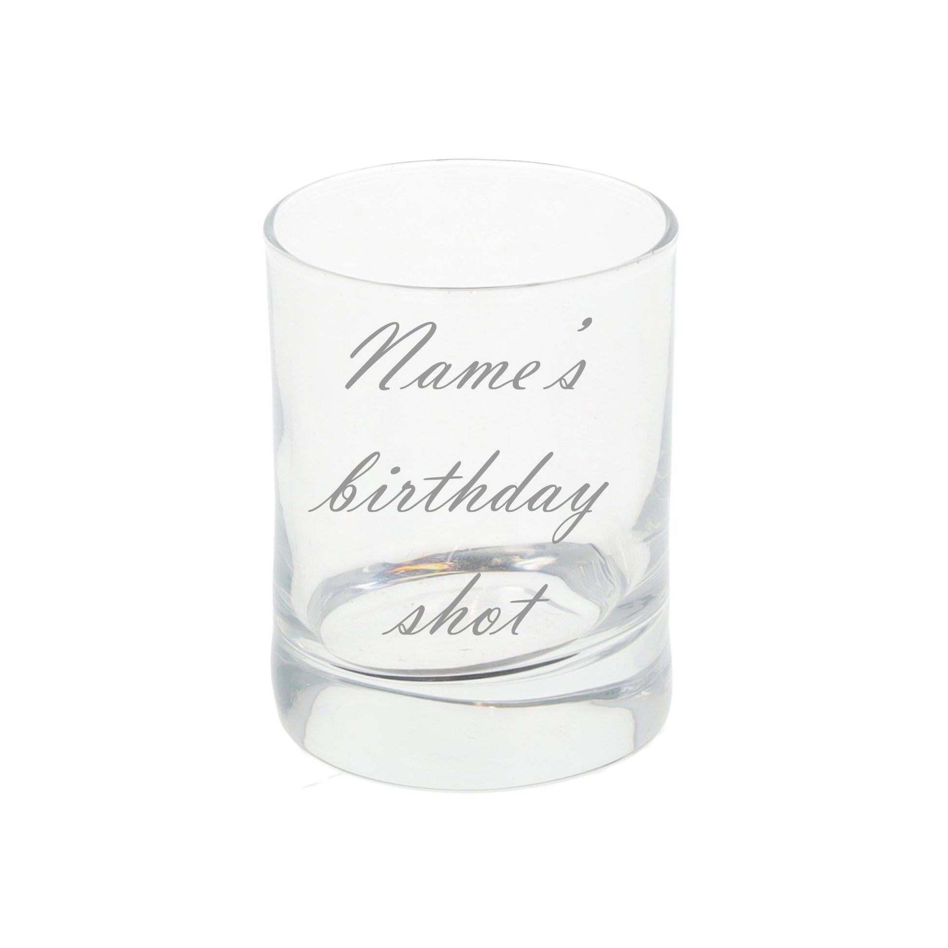 Personalised Engraved Birthday Shot Glass  - Always Looking Good -   