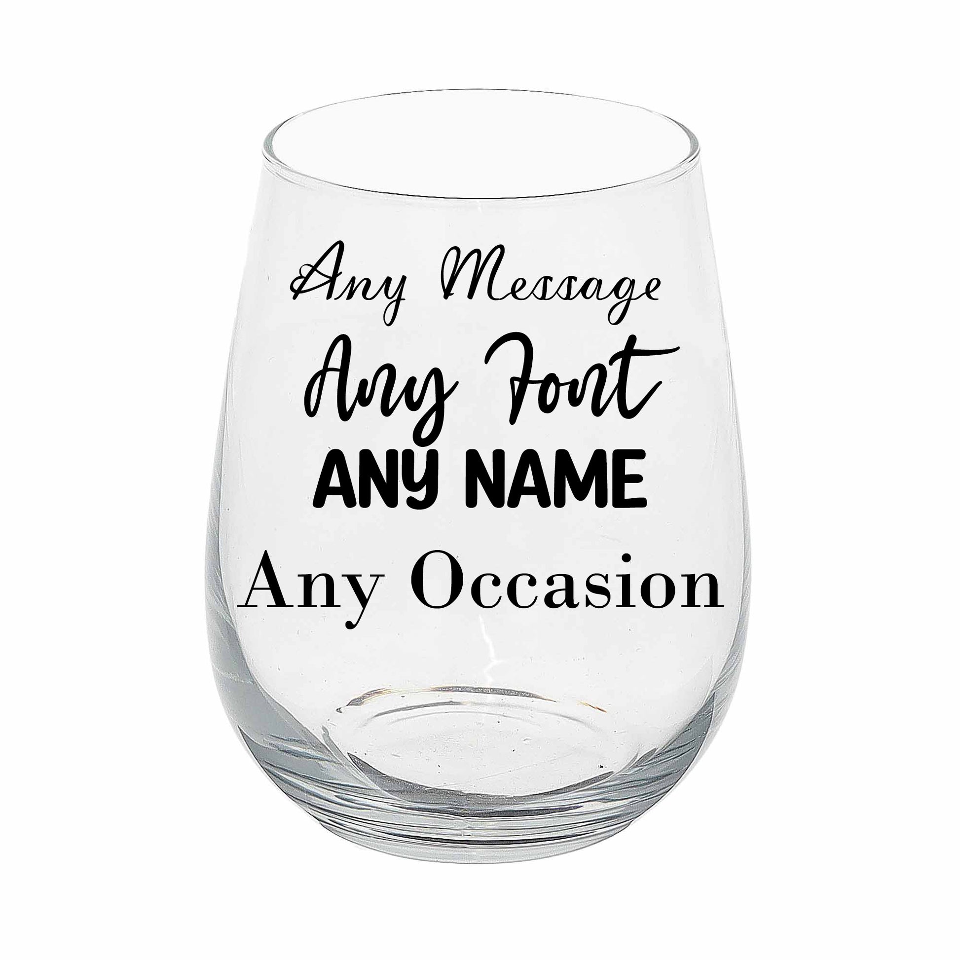 Create Your Own Stemless Personalised Engraved Stemless Wine Glass  - Always Looking Good -   