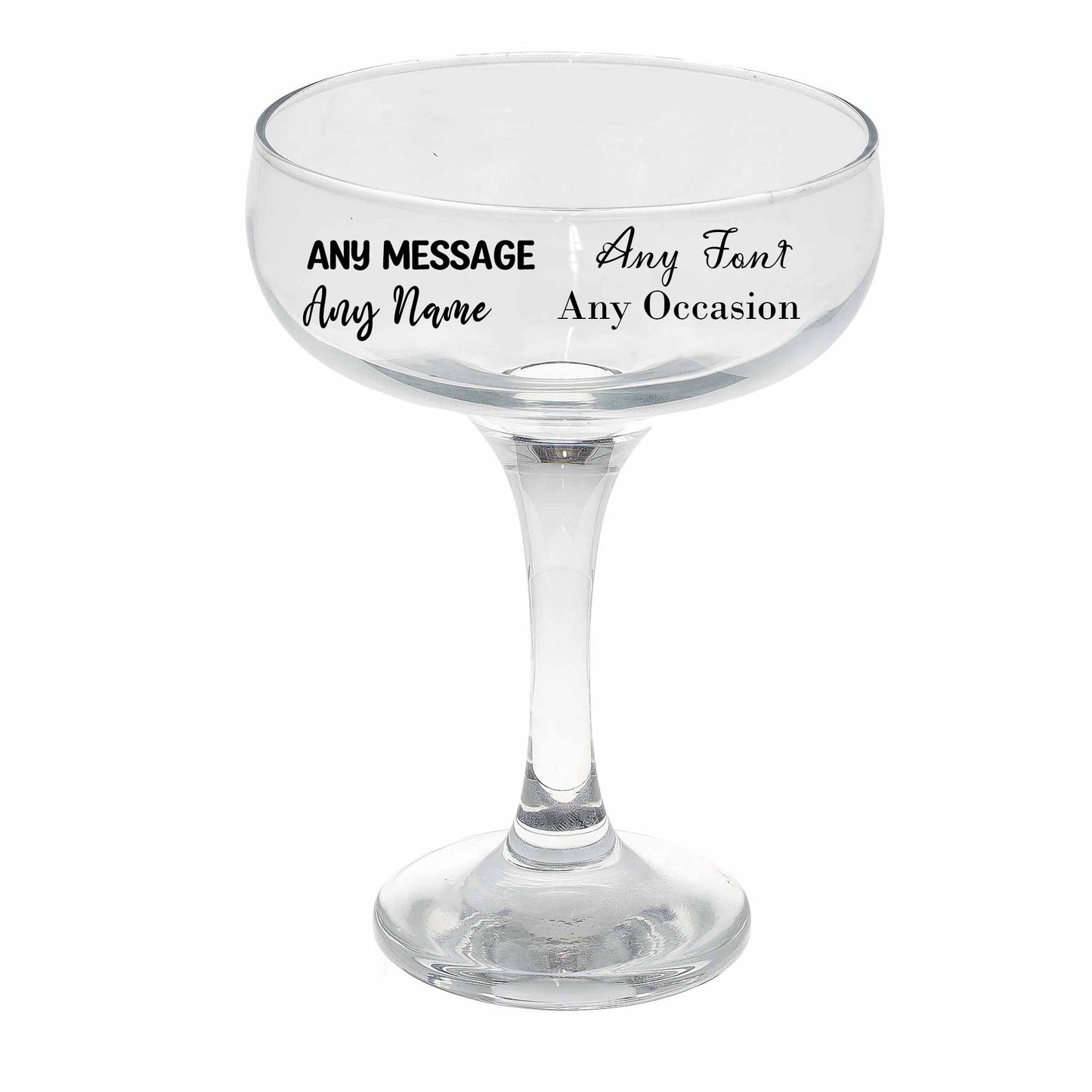 Create Your Own Personalised Engraved Champagne Saucer Glass  - Always Looking Good -   