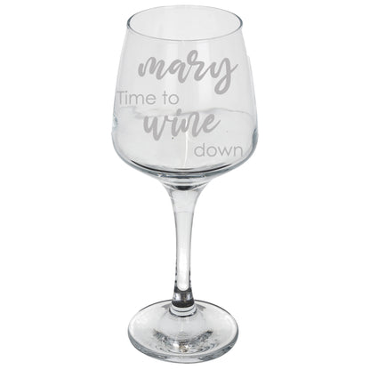 Personalised Engraved "Time To Wine Down" Wine Glass  - Always Looking Good -   