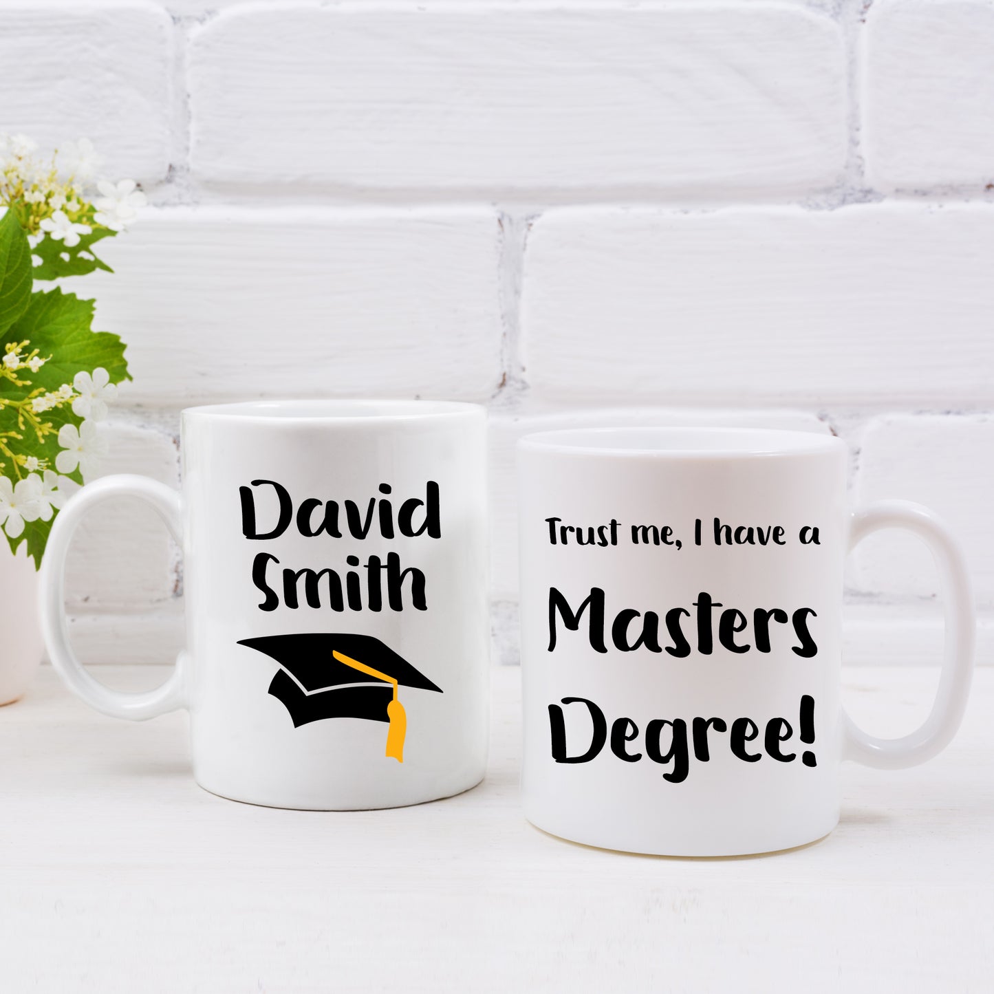 Personalised 'Trust me, I have a masters degree' Mug and Coaster Graduation Present  - Always Looking Good -   