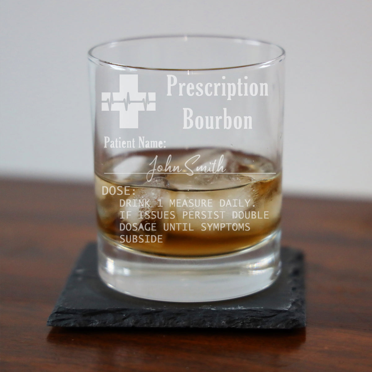 Bourbon Lover Gift - Personalised Prescription Glass & Coaster
- Always Looking Good -   