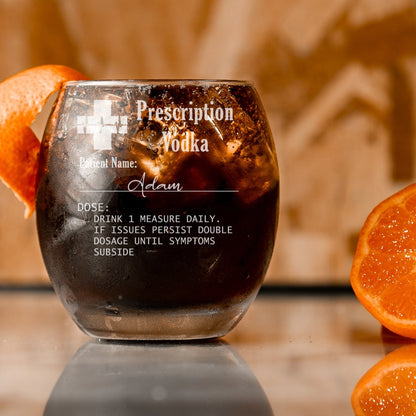 Engraved Prescription Personalised Vodka Glass with any Name  - Always Looking Good  - Empty Glass Large Tondo 