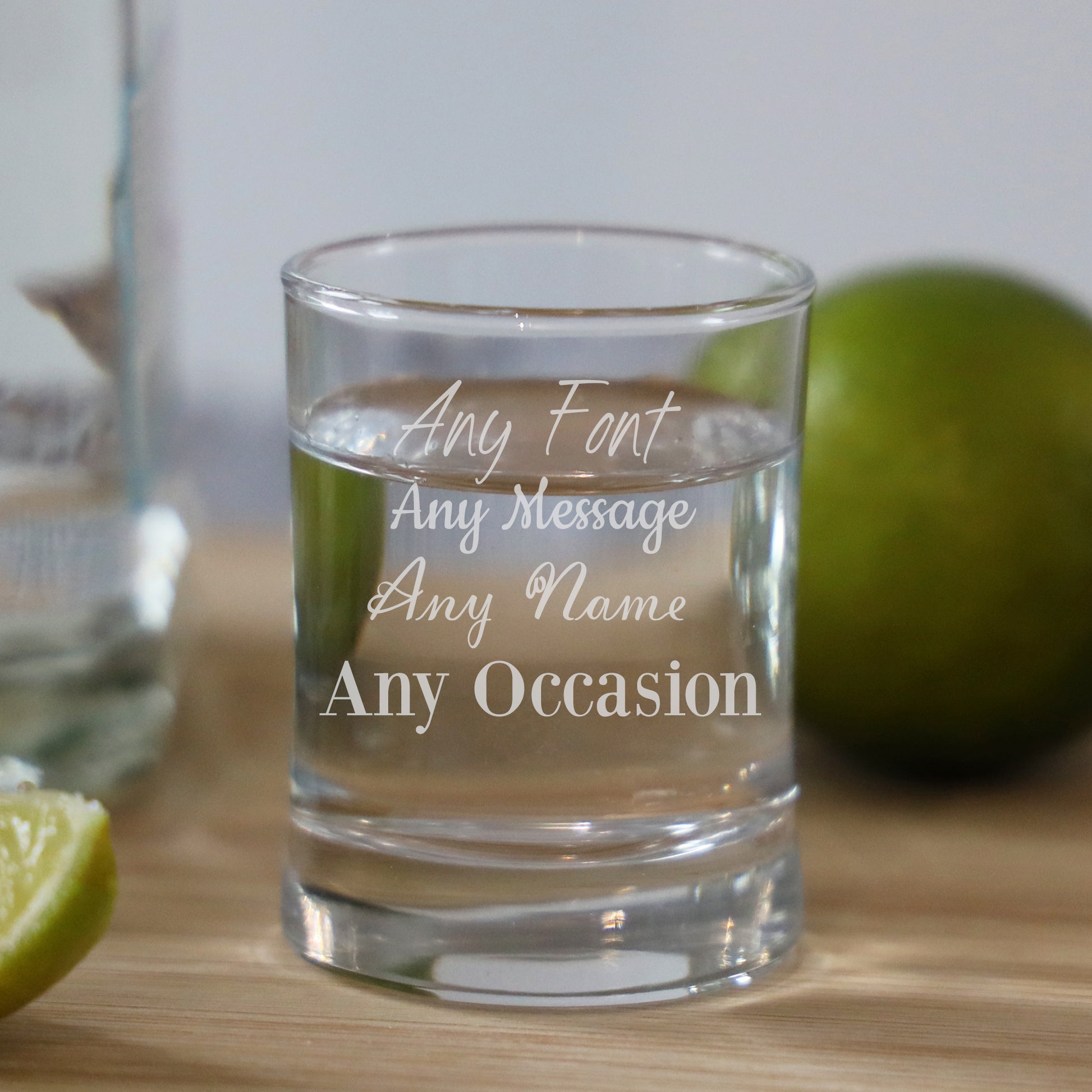 Create Your Own Personalised Engraved Shot Glass  - Always Looking Good -   